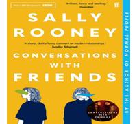 Sally Rooney Conversations with Friends : 'Brilliant, funny & startling.' Sally Rooney Multicolor