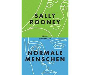 Sally Rooney Zoë Beck Normale Menschen: Roman (Hardback)
