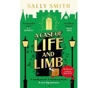 Sally Smith A Case of Life & Limb : 'A brilliant mystery' Daily Mail Sally Smith Multicolor