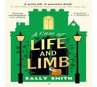 Sally Smith A Case of Life & Limb : the perfect charming historical mystery Sally Smith Multicolor