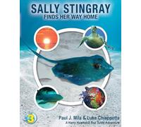 Sally Stingray Finds Her Way Home