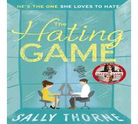 Sally Thorne The Hating Game : the TikTok sensation The perfect enemies to Sally Thorne Multicolor