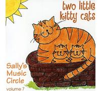 Sally's Music Circle - Two Little Kitty Cats