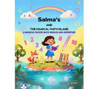 Salma’s and the Magical Math Island: A Magical Packed Math Riddles and Adventure