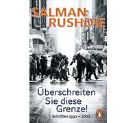 Salman Rushdie Gisela Stege Barbara Überschreiten Sie diese Grenze (Paperback)