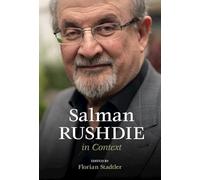 Salman Rushdie in Context (Literature in Context)