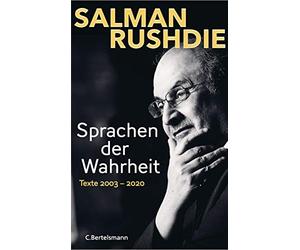 Salman Rushdie Sab Sprachen der Wahrheit: Texte 2003-2020. Friedenspr (Hardback)