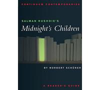 Salman Rushdie's Midnight's Children: A Reader's Guide (Continuum Contemporaries Series)