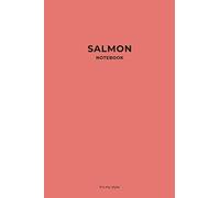 Salmon Notebook It’s my style: Stylish Salmon Color Notebook for You. Simple Perfect Dot Grid Journal for Writing, Planning, Drawing and Dreaming. (Color Notebooks)