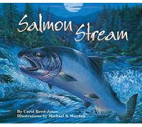 Salmon Stream (Sharing Nature With Children Book)