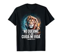 Salmos 121:4 - No Duerme el que Cuida mi Vida Christian T-Shirt