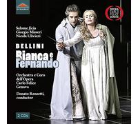 Salome Jicia; Giorgio Misseri; Nicola Ulivieri; Alessio Cacciamani; Giovanni Battista Prodi; Elena Belfiore; Carlotta Vichi; Antonio Mannarino; Orchestra e Coro dell'Opera Carlo Felice Genova; Donato Renzetti - BELLINI: BIANCA E FERNANDO CD