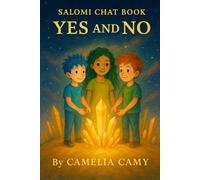 SALOMI CHAT BOOK: YES AND NO (SALOMI’S CRYSTAL CHAT BOOK)