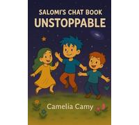 SALOMI’S CHAT BOOK: UNSTOPPABLE (SALOMI’S CRYSTAL CHAT BOOK)