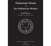 Salomon - Grimorium Verum und der Schlssel der Weisheit Zwei Bcher d - X555z