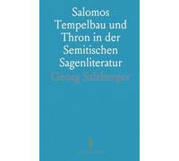 Salomos Tempelbau und Thron in der Semitischen Sagenliteratur
