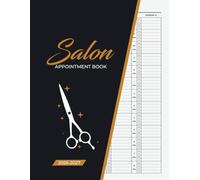 Salon Appointment Book 2026-2027: Dated Week to View Client Scheduler With 15 Minute Time Slots for Beauty Therapist