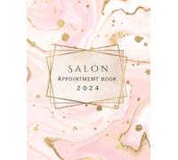 Salon Appointment Book: 52-Week Undated Appointment Book with Calendar 2024, Daily and Hourly from 8am to 9pm in 15 minute increments, for Salons, Spas, Hair Stylist, Large 8.5" x 11