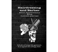 Salon Appointment Book - Hairdressing and Barber, 3-Month Planner: Easily plan and manage daily appointments for an organized salon and happy clients