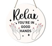 Salon Decor for Hair Stylist Nail Lash Tech Esthetician,Beautician Stylist Nail Tech, Relax Youre In Good Hands.Home Office Farmhouse Yard Garden Synthetic Round Wood Sign 12 x 12 inch