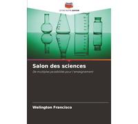 Salon des sciences: De multiples possibilités pour l'enseignement