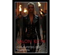 Salon Kitty: Der Aufstieg der Schatten