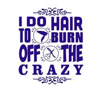Salon Quote and Saying i do Hair to Burn Off Engraving Stickers 65.6x77.8cm Car Body Decoration DarkBlue