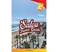 SALOU TRAVEL GUIDE 2026: Explore Spain’s Costa Dorada Hotspot with Sandy Beaches, PortAventura World, Family Fun, Nightlife & Insider Travel Tips