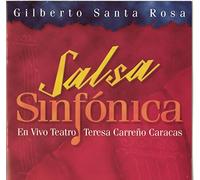 Salsa Sinfonica: En Vivo Teresa Carrenos Caracas by SANTA ROSA,GILBERTO