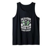 Salsa Verde Social Club Too Hot to Resist Funny Saying Tank Top