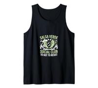 Salsa Verde Social Club Too Hot to Resist Funny Saying Tank Top