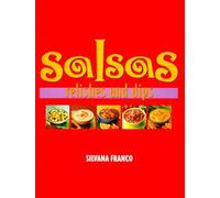 Salsas, Relishes and Dips