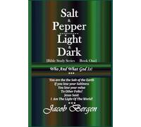 Salt And Pepper Light And Dark 5: Who And What Is God? 5