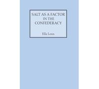 Salt as a Factor in the Confederacy