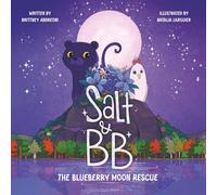 Salt & BB: The Blueberry Moon Rescue
