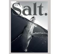 Salt: Black and White Ocean Photography | Marine Life Distilled into a Single Hue (Coffee Table Essentials)