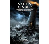 Salt & Cinder: A Coastal Horror One-Shot Adventure for 2-3 Players | 5e Compatible, Game Master Ready, Run It Tonight (The Ready Adventure Series)
