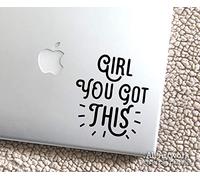 Salt City Graphics Girl You Got This Decal, Feminist Sticker - You Can Do It, Empowered Women - Decal for MacBook, Laptop Decal, Tablet Sticker (4 inches Tall, Black)