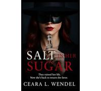 Salt in Her Sugar