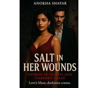 SALT IN HER WOUNDS: Inferno of Secrets and Starborn Dread