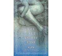 Salt in His Kiss: Poems