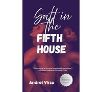 Salt in the Fifth House: A Queer Novel of Love, Art, and Survival