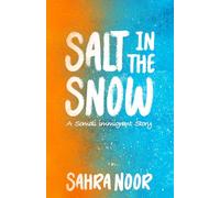 Salt in the Snow: A Somali Immigrant Story