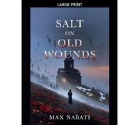 Salt on Old Wounds: 5 (Genre Haven)