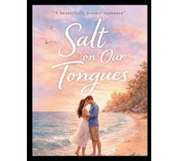Salt on our Tongues (Fantasy Fiction)