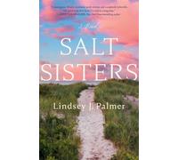Salt Sisters : A Novel