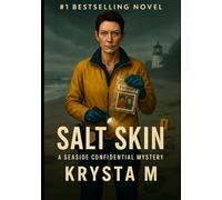 Salt Skin: A Seaside Confidential Mystery