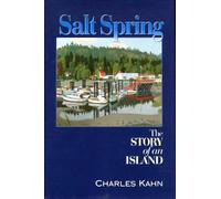 Salt Spring: The Story of an Island