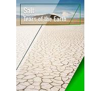 Salt - Tears of the Earth