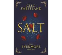 SALT (The Evermore Trilogy)